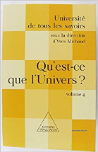 Qu'est-ce que l'univers ? volume 4